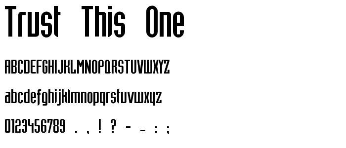 Trust This One font